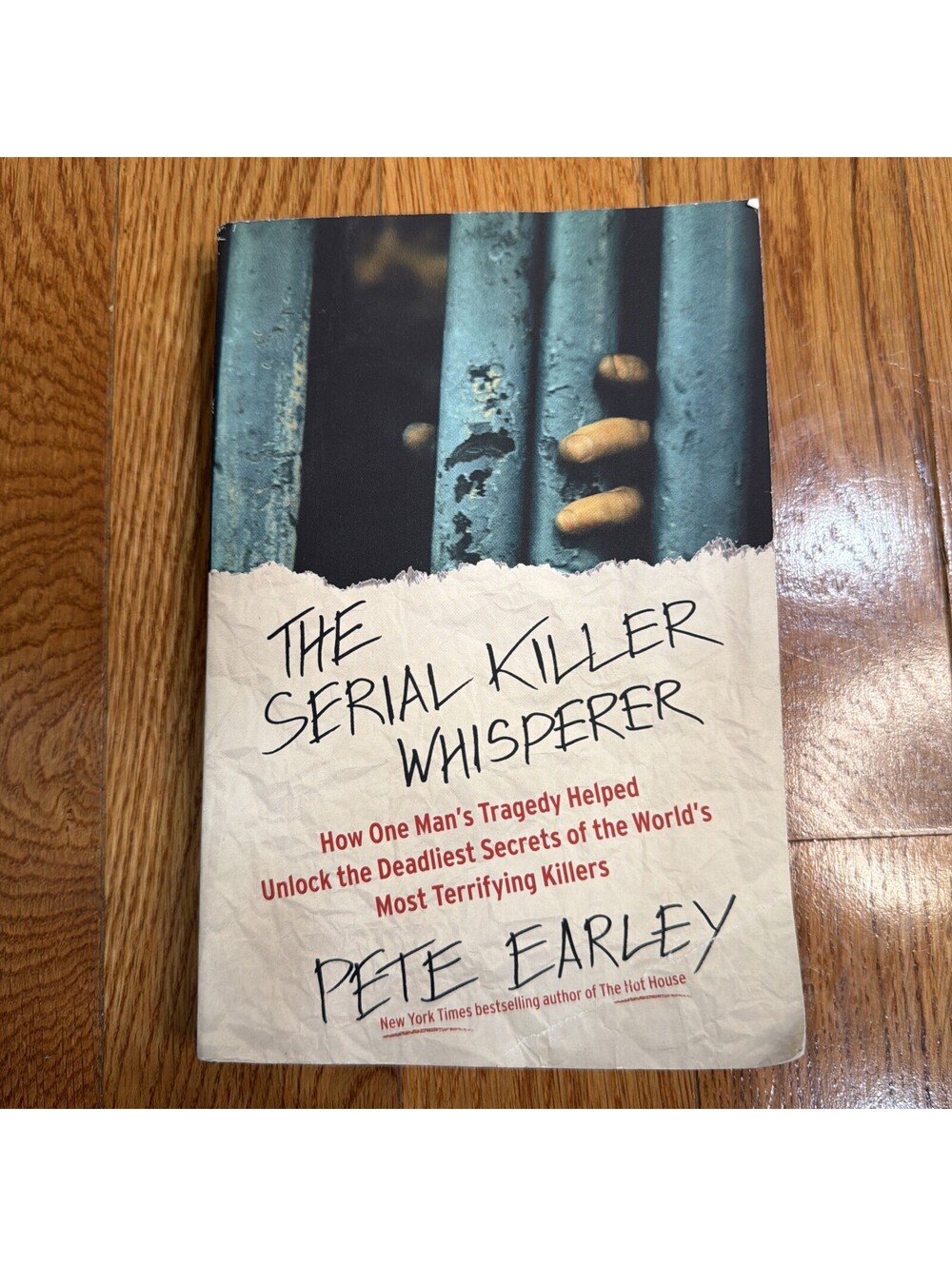 The Serial Killer Whisperer: How One Man's Tragedy Helped (book Shelf 4)